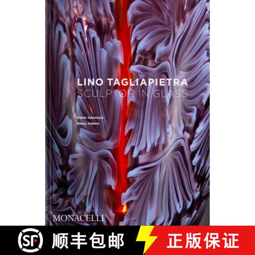 【3-4周达】精装 Lino Tagliapietra: Sculptor in Glass [9781580936156]