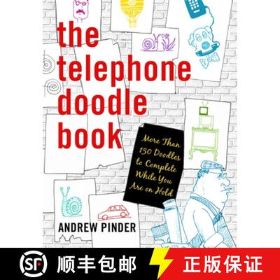 【3-4周达】The Telephone Doodle Book: More Than 150 Doodles to Complete While You Are On Hold [9781592405602]