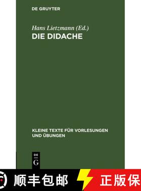 预订 Die Didache: Mit Kritischem Apparat [9783111000572]