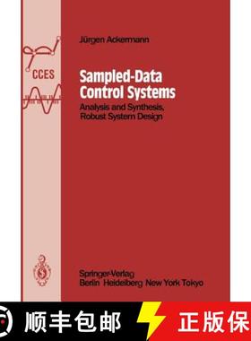 【3-4周达】Sampled-Data Control Systems : Analysis and Synthesis, Robust System Design [9783642825569]