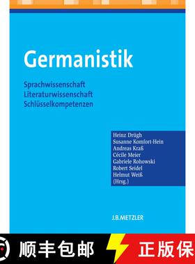 【3-4周达】Germanistik: Sprachwissenschaft – Literaturwissenschaft – Schlüsselkompetenzen (26 farb... [9783476022981]