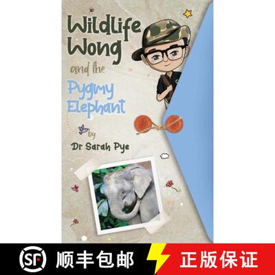 【3-4周达】Wildlife Wong and the Pygmy Elephant [9780645154320]