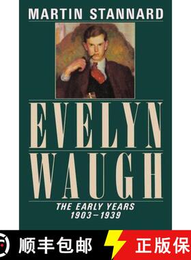 【3-4周达】Evelyn Waugh – The Early Years 1903–1939 [9780393306057]
