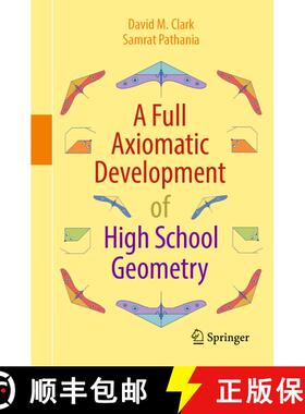 【3-4周达】A Full Axiomatic Development of High School Geometry [9783031235245]