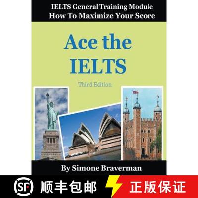 【3-4周达】Ace the IELTS: IELTS General Module - How to Maximize Your Score (3rd edition) [9780987300980]