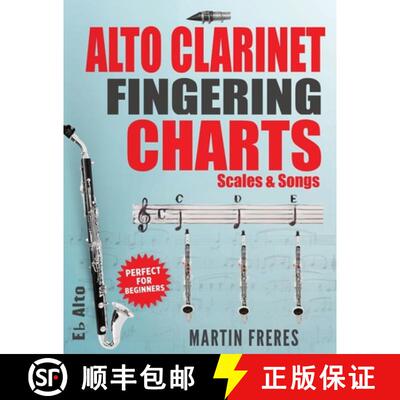 【3-4周达】Alto Clarinet Fingering Charts: Scales & Songs [9780998843087]