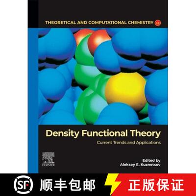 【3-4周达】Density Functional Theory: Fundamental Theory, Key Methods, and Applications Volume 25 [9780443189777]