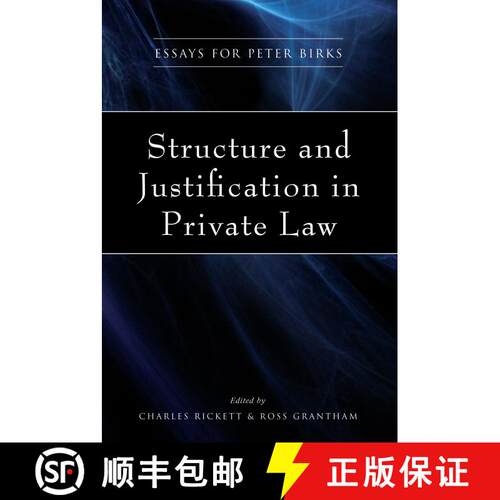 【3-4周达】精装 Structure and Justification in Private Law: Essays for Peter Birks [9781841138077]