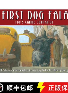 【3-4周达】First Dog Fala: Fdr's Canine Companion [9781682635926]