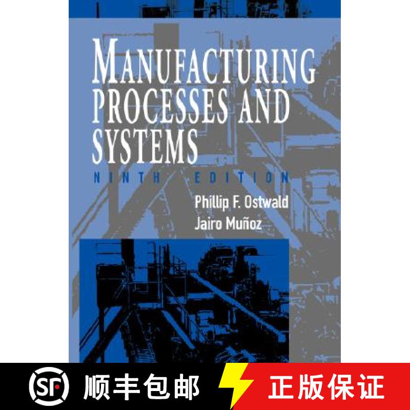 【3-4周达】Manufacturing Processes And Systems, 9Th Edition [Wiley工业工程] [9780471047414]