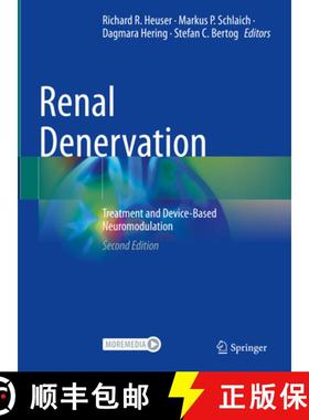 【3-4周达】Renal Denervation: Treatment and Device-Based Neuromodulation [9783031389337]