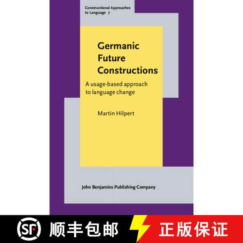 【3-4周达】精装 Germanic Future Constructions: A usage-based approach to language change (Constructio... [9789027218292]