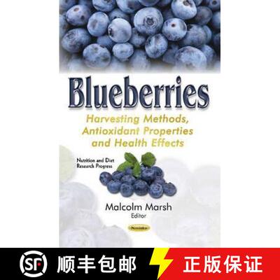【3-4周达】Blueberries: Harvesting Methods, Antioxidant Properties and Health Effects [9781634848855]