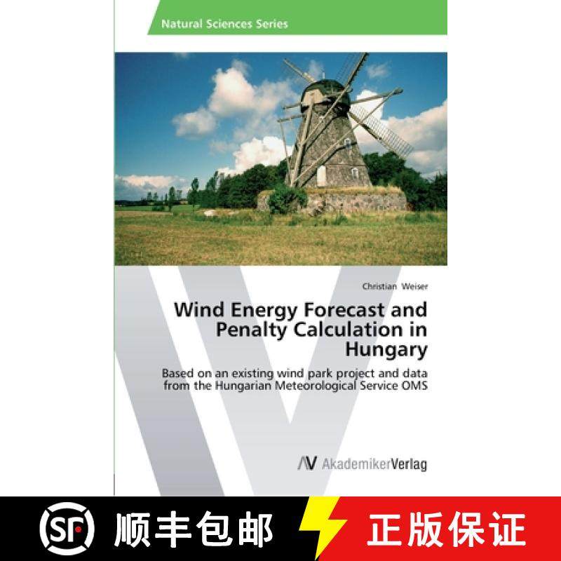 预订 Wind Energy Forecast and Penalty Calculation in Hungary [9783639441932]