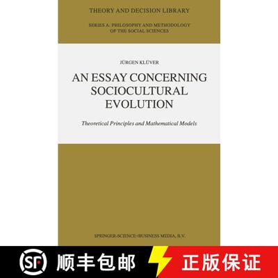 【3-4周达】精装 An Essay Concerning Sociocultural Evolution : Theoretical Principles and Mathematical... [9781402007507]