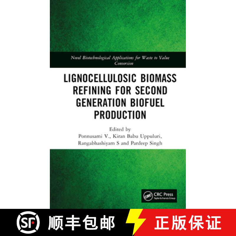 【3-4周达】精装 Lignocellulosic Biomass Refining for Second Generation Biofuel Production [9781032067001] - 实物图