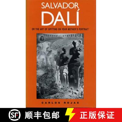 【3-4周达】Salvador Dalí, or the Art of Spitting on Your Mother's Portrait [9780271008424]