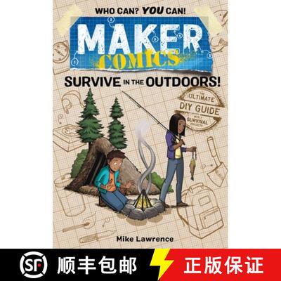 【3-4周达】Maker Comics: Survive in the Outdoors! [9781250620668]