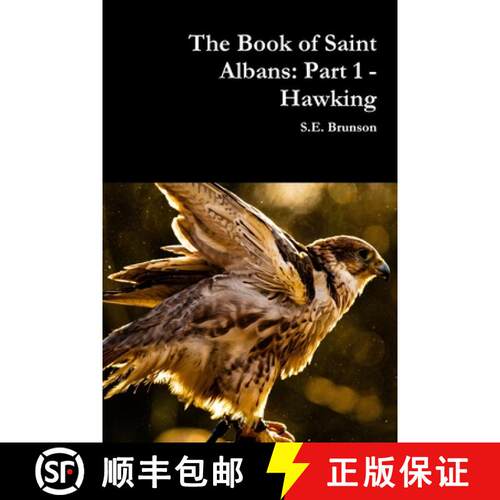 【3-4周达】The Book of Saint Albans: Part 1 - Hawking [9780359990931]