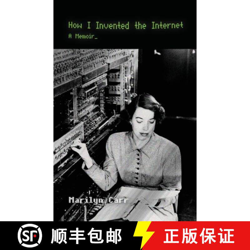 【3-4周达】How I Invented the Internet: A Memoir [9781771805681]