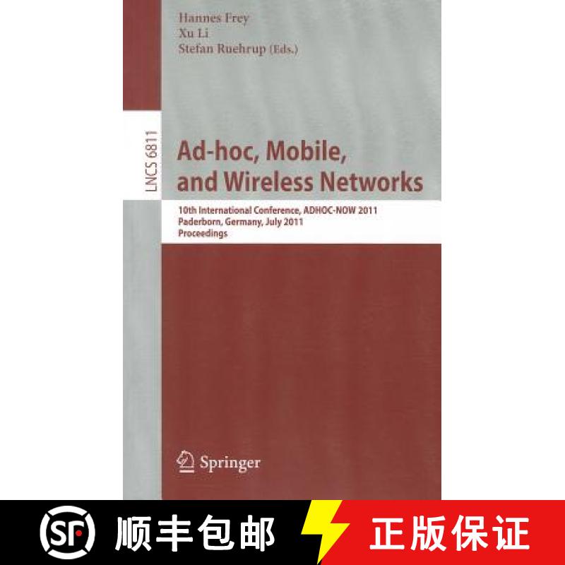【3-4周达】Ad-Hoc, Mobile, and Wireless Networks: 10th International Conference, ADHOC-NOW 2011, Pade... [9783642224492]