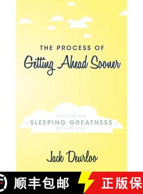 【3-4周达】The Process of Getting Ahead Sooner: Arouse the Sleeping Greatness Within You! [9781554527502]