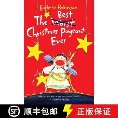 【3-4周达】The Best Christmas Pageant Ever: A Christmas Holiday Book for Kids [9780064402750]