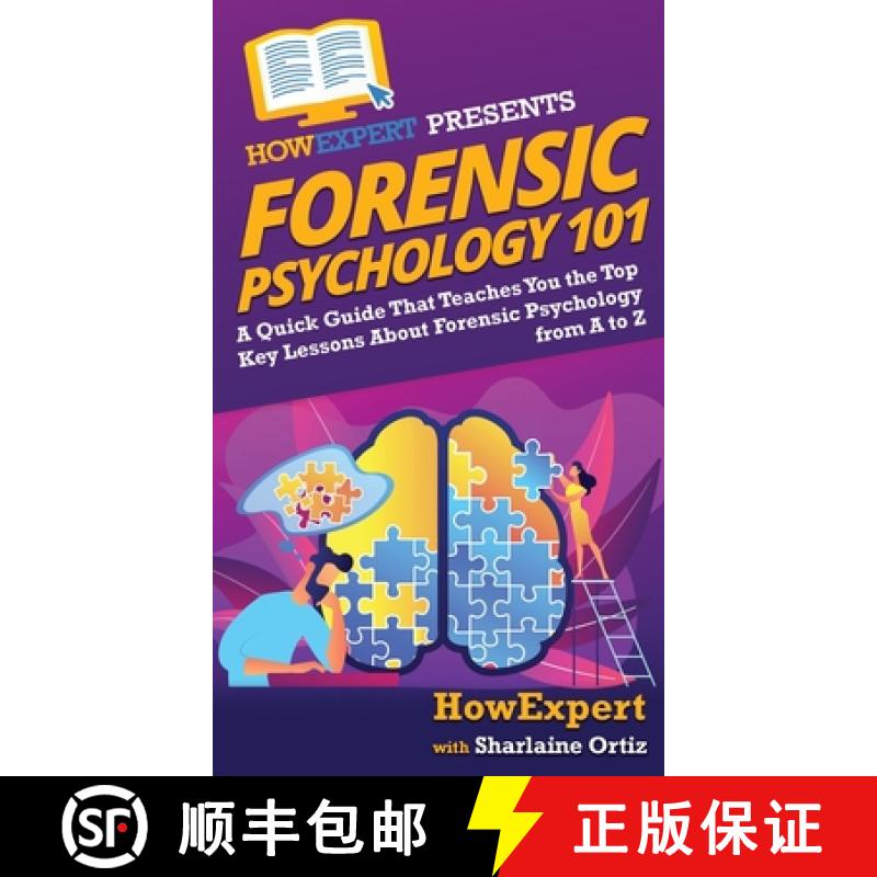 【3-4周达】Forensic Psychology 101: A Quick Guide That Teaches You the Top Key Lessons About Forensic... [9781950864720]