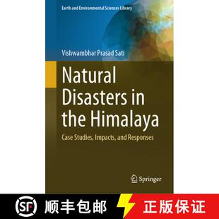 【3-4周达】Natural Disasters in the Himalaya: Case Studies, Impacts, and Responses [9783032173744]