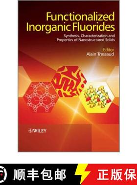 【3-4周达】Functionalized Inorganic Fluorides - Synthesis, Characterization And Properties Of Nanostr... [9780470740507]