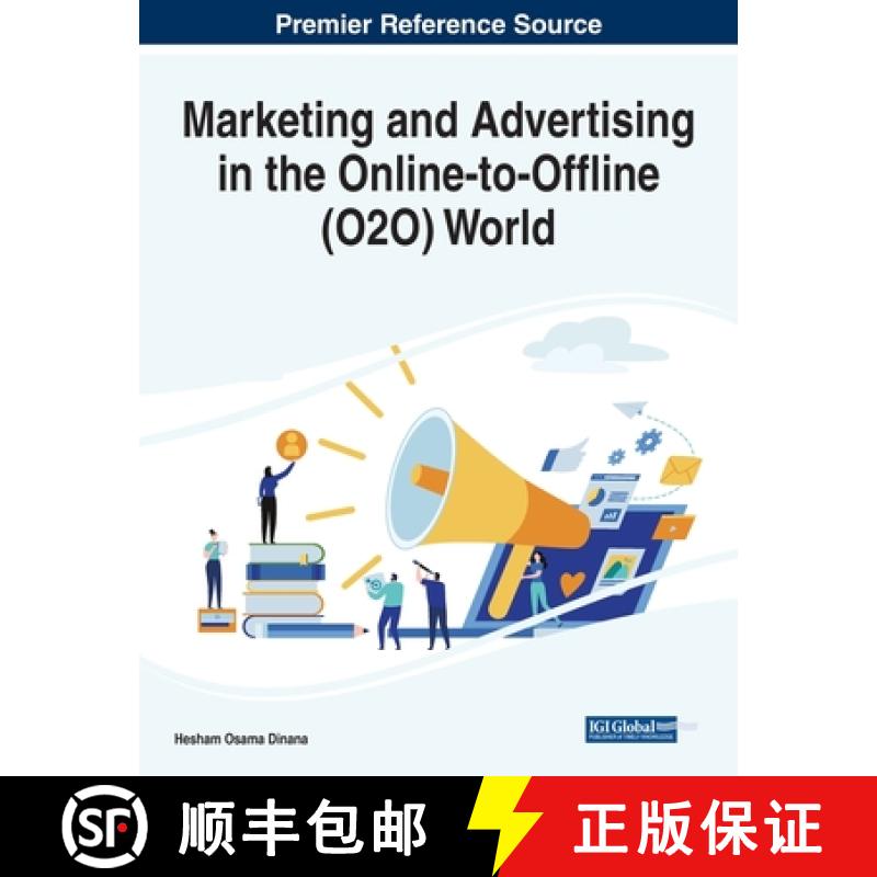 【2-3周达】Marketing and Advertising in the Online-to-Offline (O2O) World [9781668458457]