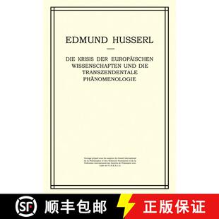 【3-4周达】Die Krisis der Europäischen Wissenschaften und die Transzendentale Phänomenologie : Ein ... [9789401013369]
