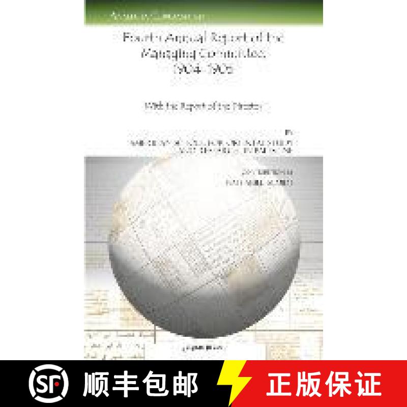 【3-4周达】Fourth Annual Report of the Managing Committee, 1904-1905: With the Report of the Director [9781617193903]