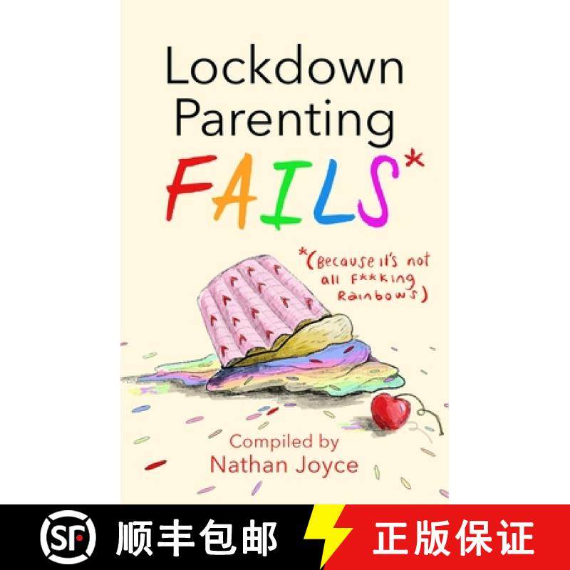 【3-4周达】Lockdown Parenting Fails: (Because it's not all f*cking rainbows!) [9781787395787]