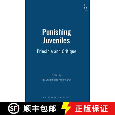 【3-4周达】Punishing Juveniles: Principle and Critique [9781841132846]