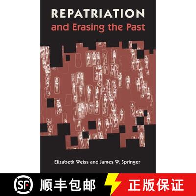 【3-4周达】精装 Repatriation and Erasing the Past [9781683401575]