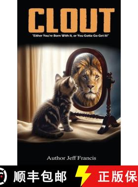 【3-4周达】Clout : Either You're Born With It,  or You Gotta' Go Get It! [9781805580355]