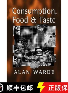 【3-4周达】Consumption, Food and Taste: Culinary Antinomies and Commodity Culture [9780803979734]