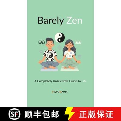 【2-3周达】Barely Zen: A Completely Unscientific Guide To Life [9781763880528]
