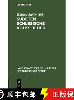 【3-4周达】Sudetenschlesische Volkslieder [9783112383216]