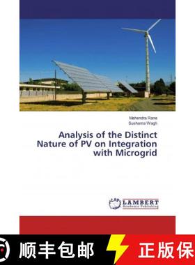 预订 Analysis of the Distinct Nature of PV on Integration with Microgrid [9786200537010]