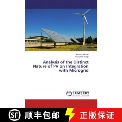 预订 Analysis of the Distinct Nature of PV on Integration with Microgrid [9786200537010]