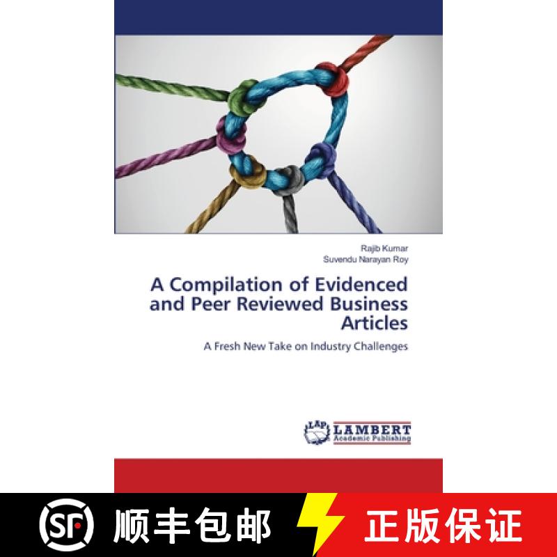 预订 A Compilation of Evidenced and Peer Reviewed Business Articles [9786203307894]