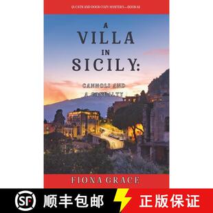 【3-4周达】A Villa in Sicily: Cannoli and a Casualty (A Cats and Dogs Cozy Mystery-Book 6) [9781094375830]