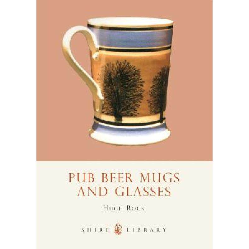 预订 pub beer mugs and glasses [9780747806561]