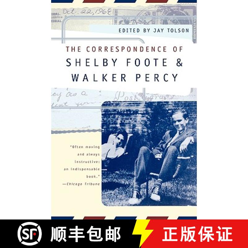 【3-4周达】The Correspondence of Shelby Foote and Walker Percy [9780393317688]