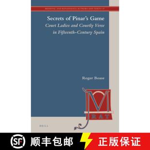 Fifteenth Secrets Spain Game Court and Vols Verse 9789004338357 Pinar Courtly Century Ladies 预订