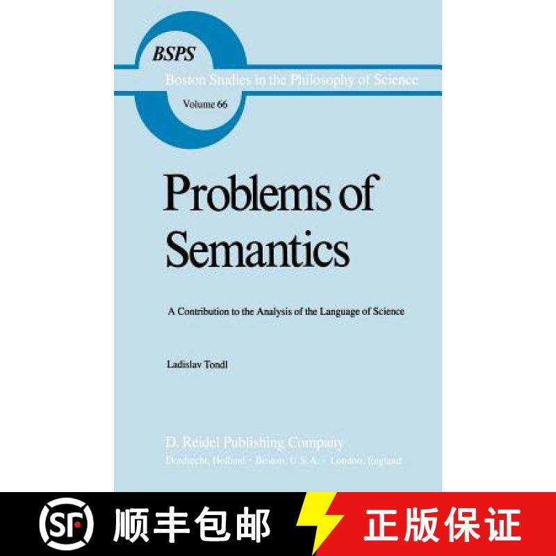 【3-4周达】Problems of Semantics : A Contribution to the Analysis of the Language Science [9789027701480]