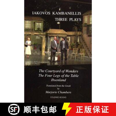【3-4周达】Three Plays: The Courtyard of Wonders, the Four Legs of the Table, Ibsenland [9780992863227]