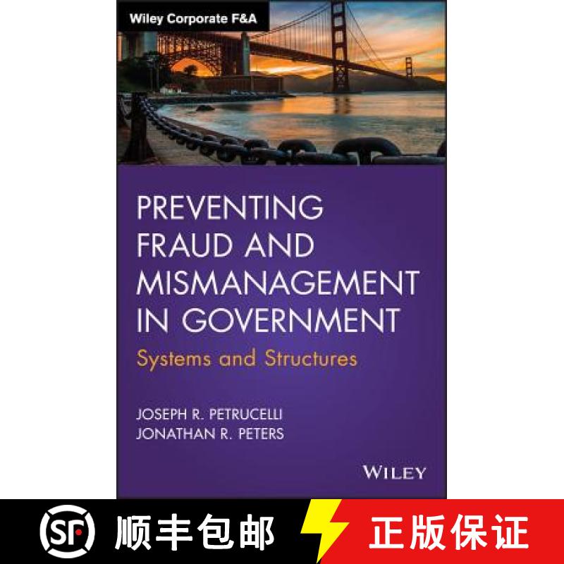 【3-4周达】Preventing Fraud And Mismanagement In Government: Systems And Structures [Wiley会计] [9781119074076]